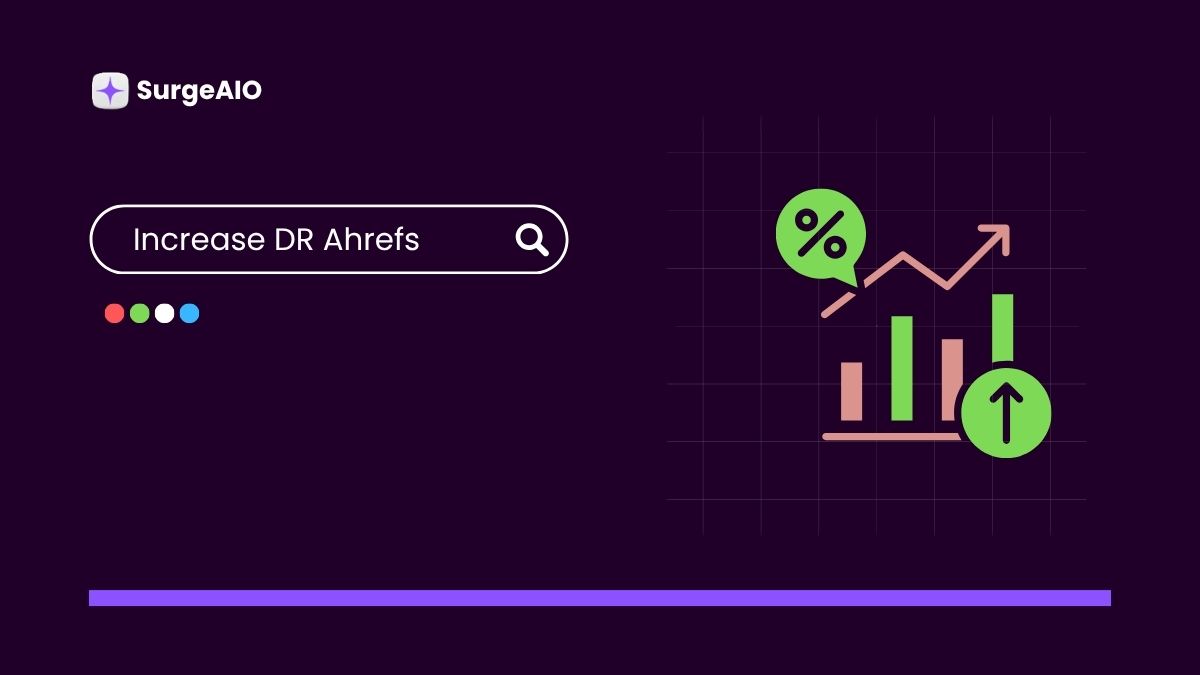Increase DR Ahrefs