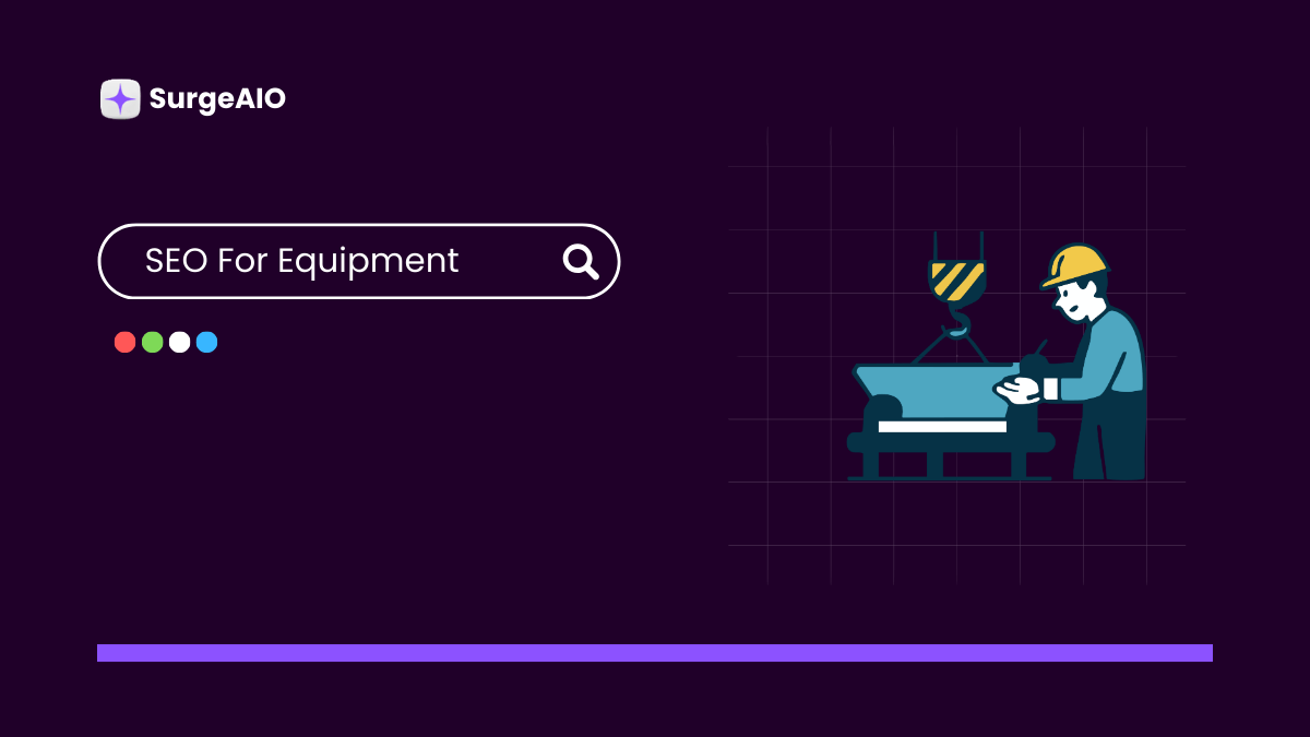 SEO FOR HEAVY EQUIPMENT