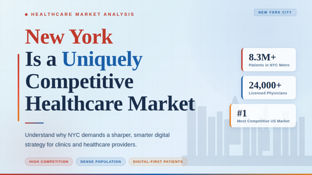 New York Is a Uniquely Competitive Healthcare Market